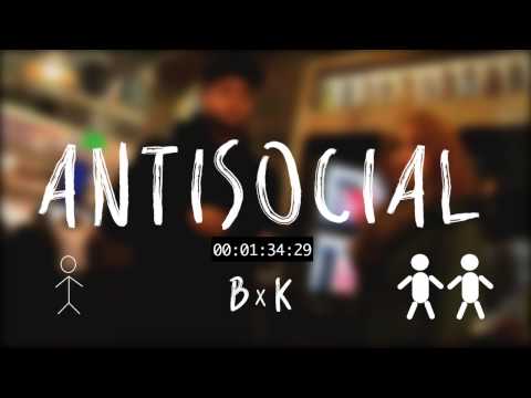 BreeKay x Kasairi- Antisocial (#nosubscribers)