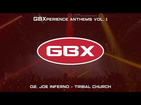 02. Joe Inferno - Tribal Church // GBXperience Vol. 1