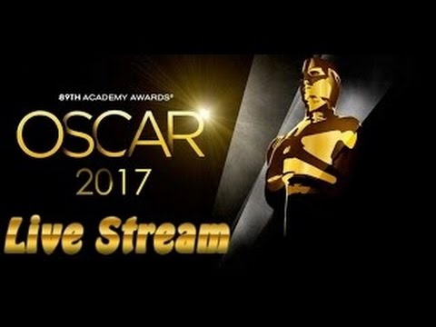 Live Stream : Oscars 2017. 89th Academy Awards Live Ceremony | 26/02/2017