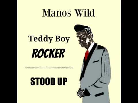 MANOS WILD  - Teddy Boy Rocker