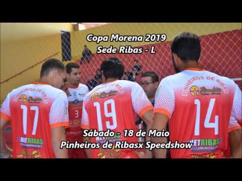Pinheiros de Ribas x Speedshow - 1º Fase L - Copa Morena 2019