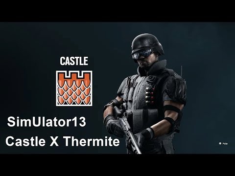 Late Game Cupu - Castle X Thermite Gameplay Rainbow Six Siege