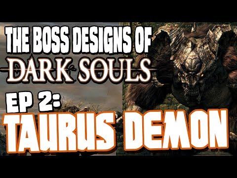 The Taurus Demon | [blind run] | Boss Designs of Dark Souls ep 2