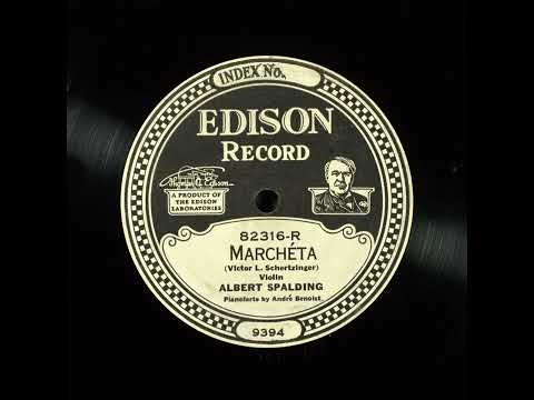 Marchéta - Albert Spalding with André Benoist