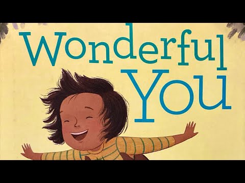 Wonderful You- Lisa Graff, Ramona Kaulitzki. A narration by Angela Kristina