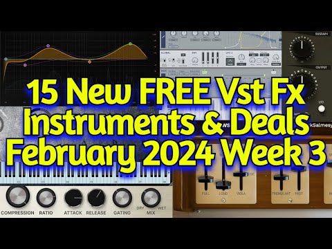 15 Best New FREE VST Plugins, Vst Instruments, Sample Packs & Best New Deals - FEBRUARY 2024 Week 3
