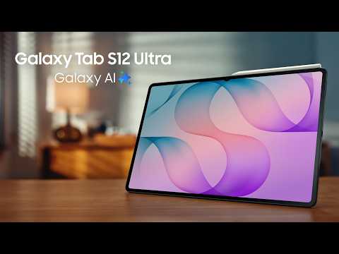 Giới thiệu Galaxy Tab S12 Ultra | Samsung