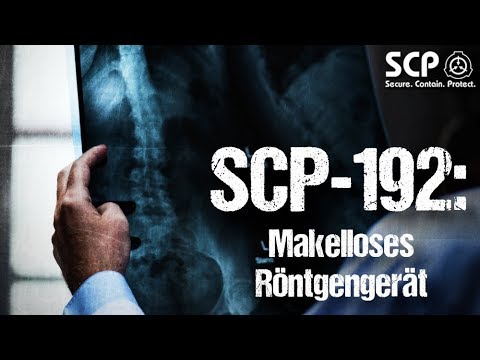 SCP-192: Flawless X-ray Machine - German Creepypasta (Horror, Horror, Audiobook) GERMAN