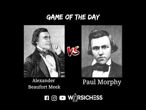 Bestever Chess Game | Alexander Beaufort Meek vs Paul Morphy