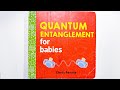 Quantum Entanglement for babies | Chris Ferrie