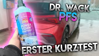 Ist dieser neutrale Snowfoam die nächste Stufe? Dr.Wack Power Foam Shampoo im ersten Reinigungstest