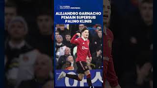 Pemain Manchester United Alejandro Garnacho Jadi Pemain Supersub Paling Klinis pada Liga Inggris