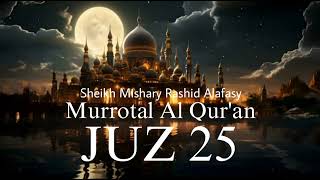 Download lagu Murottal Juz 25 Full || Mishary Rashid Alafasy mp3