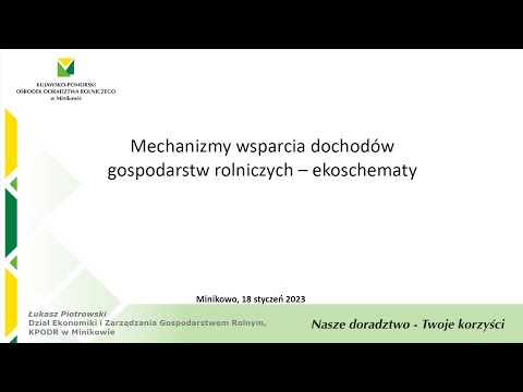Ekoschematy - mechanizmy wsparcia dochodów gospodarstw rolniczych - 18.01.2023