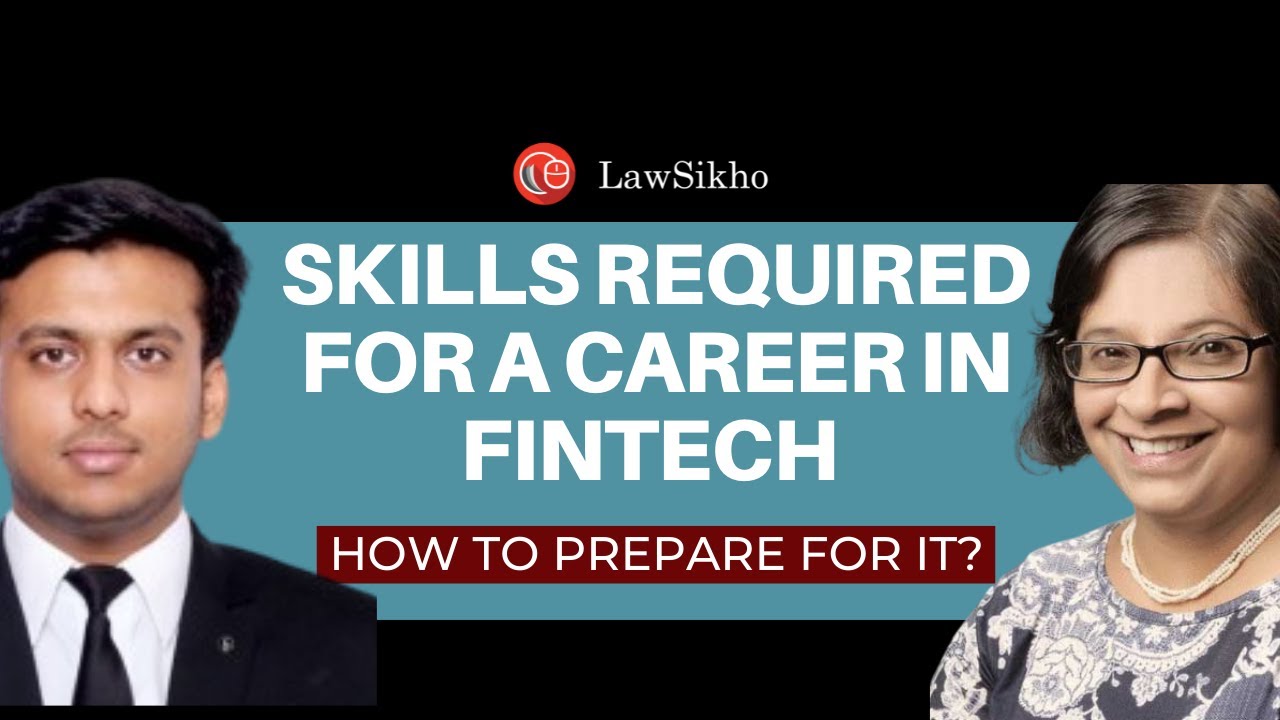 Skills required for a career in fintech and how to prepare for it | Komal Shah LawSikho