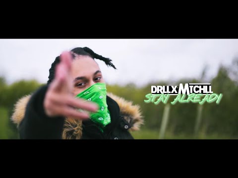 DrllxMtchll - Stay Already (Official Video)