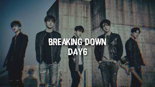 Breaking Down - DAY6 3D (w/ eng lyrics)