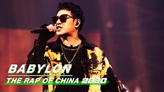 Stage: Will Pan - &quot;Babylon&quot; | The Rap of China 2020 EP05 | 中国新说唱2020 | iQIYI