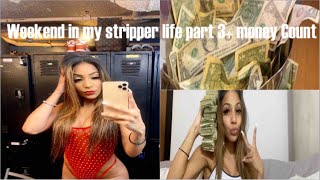 COME TO WORK WITH ME ! 3k night 🤑 WEEKEND IN MY STRIPPER LIFE 4