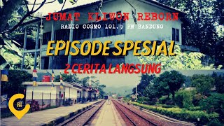 Download lagu 2 Episode Spesial Jumat Kliwon Radio Cosmo 101.9 FM ARWAH MARAKAYANGAN DI KIRCON & JURIG ST CIBEBER mp3