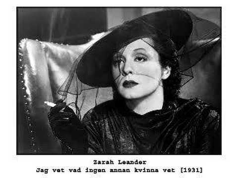 Zarah Leander - Jag vet vad ingen annan kvinna vet [1931]