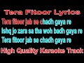 Tera Fitoor Jab Se Chadh Gaya Re Karaoke | Genius Movie Song | Tera Fitoor Song Lyrics