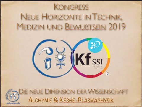 Keshe Plasmaphysik, Magrav und Alchemie. Nachtrag zum Kongressvortrag "Neue Horizonte" Net Journal.
