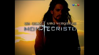 Montecristo - Entrada (TELEFE - Argentina 2006)