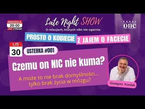 Czemu on NIC nie kuma? | Grzegorz Kordek | Late Night Show