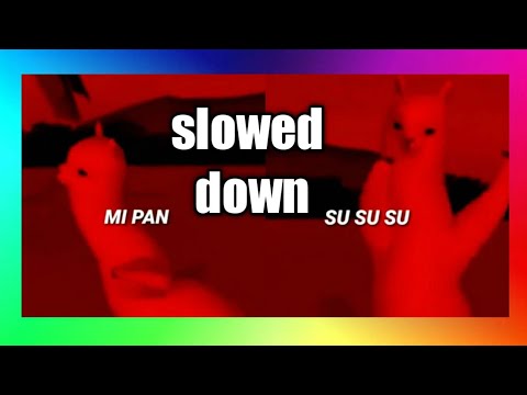 Mi pan su su sum su su su slowed down
