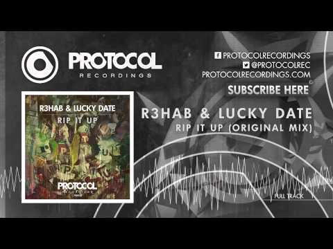 R3hab & Lucky Date - Rip It Up (Original Mix)