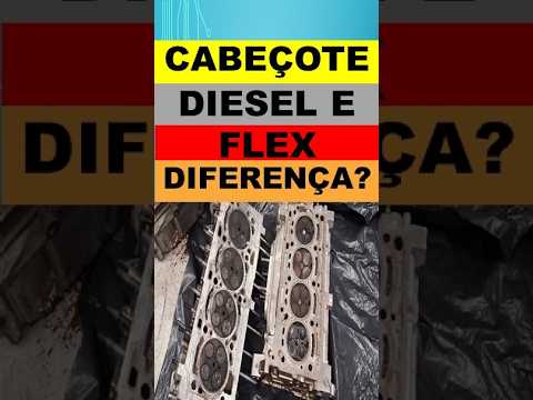 Cabeçote diesel e flex, qual a diferença?