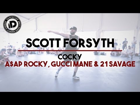 Scott Forsyth Choreography "Cocky by A$AP Rocky, Gucci Mane, 21 Savage" - IDANCECAMP 2018