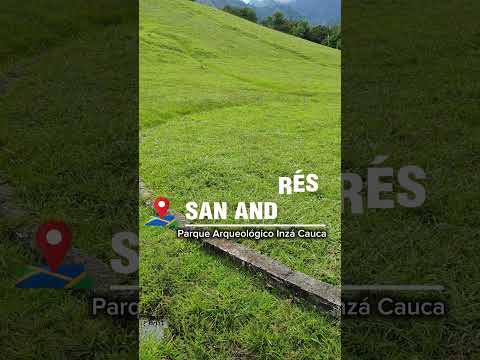 PARQUE ARQUEOLÓGICO DE SAN ANDRÉS DE PISIMBALÁ INZA CAUCA COLOMBIA