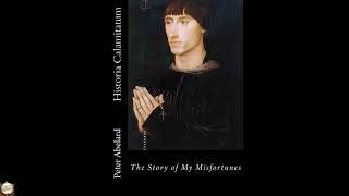 Historia Calamitatum: The Story of My Misfortunes