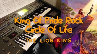 King Of Pride Rock/Circle Of Life (Reprise), Yamaha Electone el900 - Dimitris Leontaris