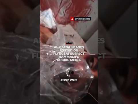 Exclusive: Al Qaeda images on Flydubai suspect’s social media