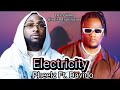 Pheelz Ft Davido Electricity Lyrics Video English Translation