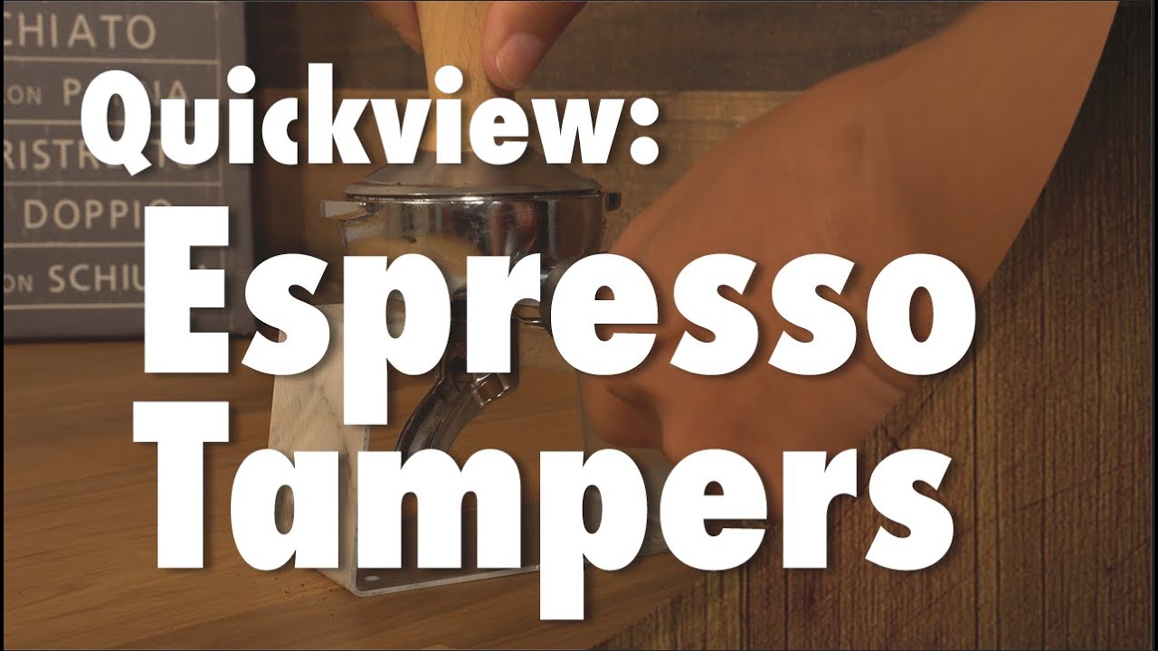 Quickview: Espresso Tampers