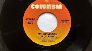 Let It Be Me , Willie Nelson , 1982