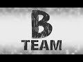 B Team Entrance Video