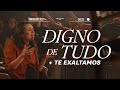 Digno De Tudo Te Exaltamos Emaús Music