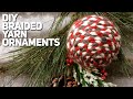 How To Make Custom Braided Yarn Ornaments for Pennies -- Dollar Tree DIY-- Christmas