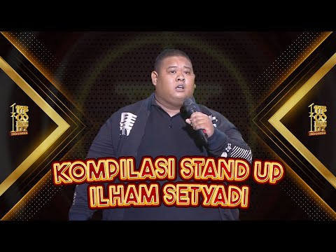 Si Persona Anak Pungut, Ini Dia Kompilasi Standup Ilham!