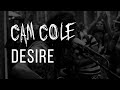 Cam Cole Desire Official Lyric Video