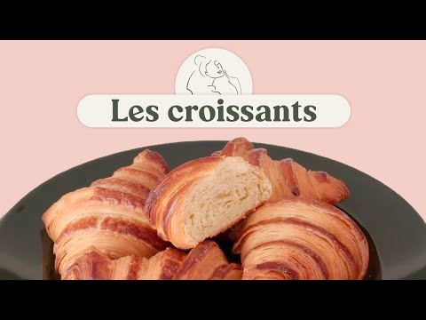 Les Croissants Maison // Les Secrets de Muriel