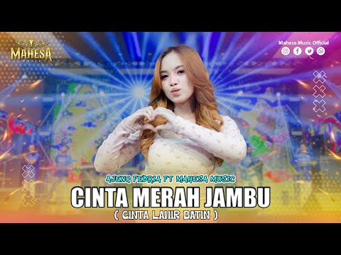 AJENG FEBRIA - CINTA MERAH JAMBU (Cinta Lahir Batin) I Mahesa Music