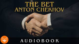 The Bet by Anton Chekhov - Full Audiobook | Classic Short Stories | NO AI