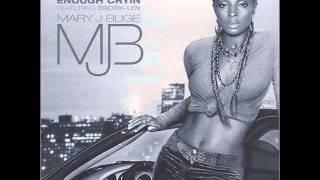 Mary J. Blige - Enough Cryin&#39; (Brandy&#39;s Movin&#39; On Mashup)