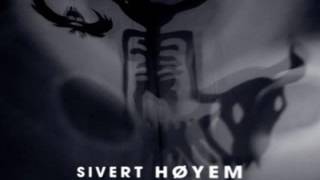 Sivert Høyem - Long Slow Distance Full Album